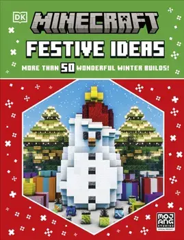 Minecraft Festive Ideas. More Than 50 Wonderful Winter Builds, Hardback/DK