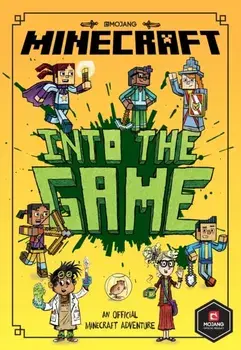 Minecraft: Into the Game (Minecraft Woodsword Chronicles #1), Paperback/Nick Eliopulos