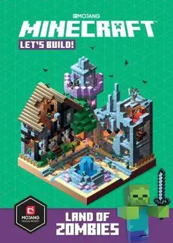 Minecraft: Let's Build! Land of Zombies, Hardcover/Mojang Ab