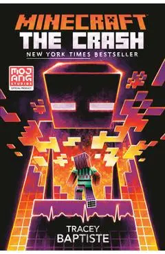 Minecraft: The Crash: An Official Minecraft Novel - Tracey Baptiste