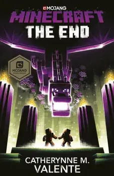 Minecraft: The End, Paperback/Catherynne M. Valente