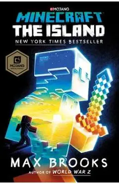 Minecraft: The Island: An Official Minecraft Novel - Max Brooks