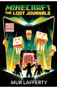 Minecraft: The Lost Journals: An Official Minecraft Novel - Mur Lafferty