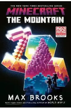Minecraft: The Mountain: An Official Minecraft Novel - Max Brooks
