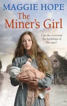 Miner's Girl, Paperback/Maggie Hope