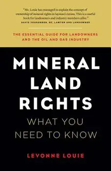 Mineral Land Rights: What You Need to Know, Paperback/Levonne Louie