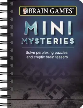 Mini Brain Games Mini Mysteries: Solve Perplexing Puzzles and Cryptic Brain Teasers, Paperback/Ltd Publications International