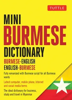 Mini Burmese Dictionary: Burmese-English / English-Burmese, Paperback/Aung Kyaw Phyo