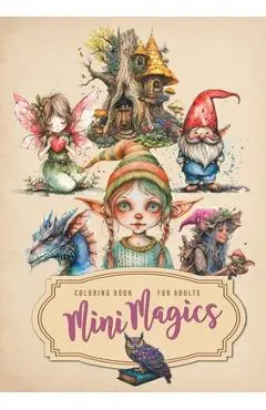 Mini Magics Coloring Book for Adults: Magic Coloring Book for Adults Magic Wizard Fairies Grayscale Coloring Book Clip-art Coloring - Monsoon Publishing