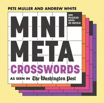 Mini Meta Crosswords. As Seen in The Washington Post, Paperback/Pete Muller
