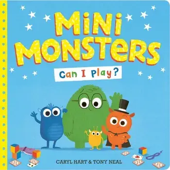 Mini Monsters: Can I Play?, Paperback/Caryl Hart