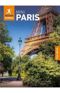 Mini Rough Guide to Paris: Travel Guide with eBook - Rough Guides