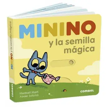 Minino Y La Semilla Mágica, Paperback/Meritxell Martí