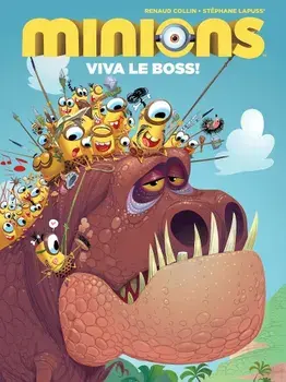 Minions Viva Le Boss, Hardcover/Renaud Collin