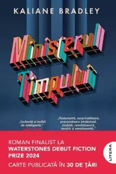 Ministerul timpului/Kaliane Bradley