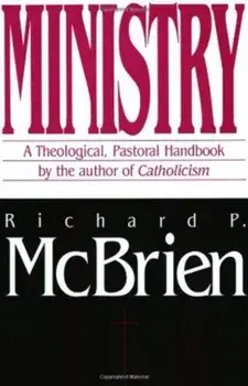 Ministry, Paperback/Richard P McBrien