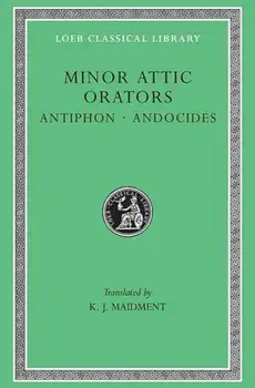 Minor Attic Orators, Hardback/***