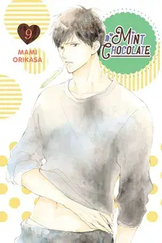Mint Chocolate, Vol. 9, Paperback/Mami Orikasa