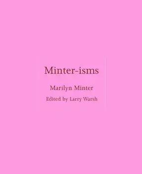 Minter-isms, Hardback/Marilyn Minter