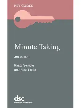 Minute Taking. 3 New edition, Paperback/Paul Ticher