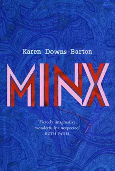 Minx, Paperback/Karen Downs-Barton