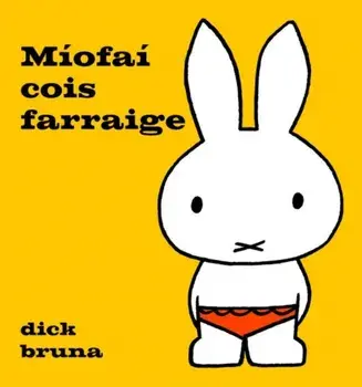 Miofai cois farraige, Hardback/Dick Bruna
