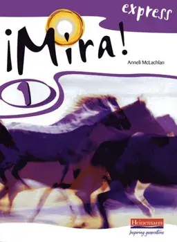 Mira Express 1 Pupil Book, Paperback/Anneli McLachlan