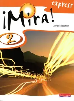 Mira Express 2 Pupil Book, Paperback/Anneli McLachlan
