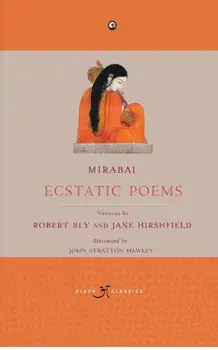 Mirabai: Ecstatic Poems, Paperback/Robert Bly