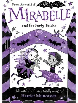 Mirabelle and the Party Tricks, Paperback/Harriet Muncaster