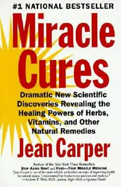 Miracle Cures - Jean Carper