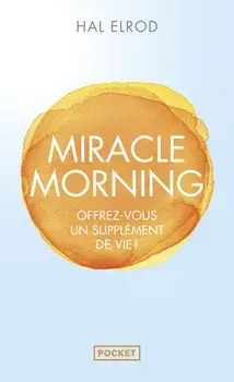 Miracle morning/Hal Elrod