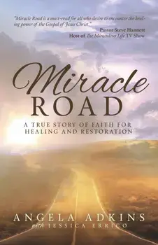 Miracle Road, Paperback/Angela Adkins