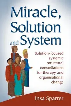 Miracle, Solution and System, Paperback/Insa Sparrer