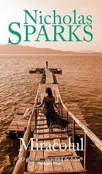 Miracolul/Nicholas Sparks