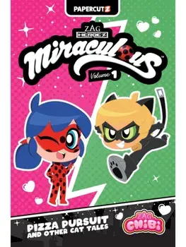Miraculous Chibi Vol. 1. Pizza Pursuit and Other Cat Tales, Paperback/Carrie Harris