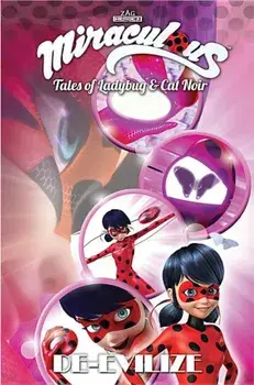Miraculous: Tales of Ladybug and Cat Noir: De-Evilize, Paperback/Zag Entertainment