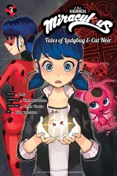 Miraculous: Tales of Ladybug & Cat Noir (Manga) 3, Paperback/Koma Warita