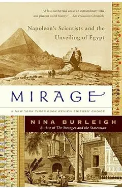 Mirage: Napoleon's Scientists and the Unveiling of Egypt - Nina Burleigh