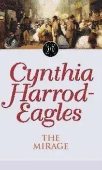 Mirage. The Morland Dynasty, Book 22, Paperback/Cynthia Harrod-Eagles