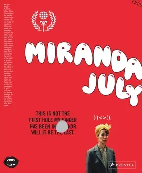 Miranda July, Hardcover/Miranda July