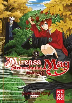 Mireasa Stravechiului Mag. Volumul 3/Yamazaki Kore