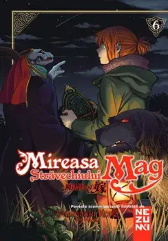 Mireasa Stravechiului Mag. Volumul 6/Yamazaki Kore