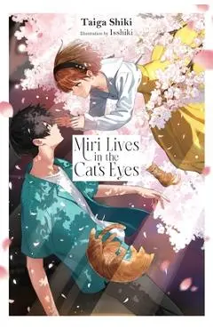Miri Lives in the Cat's Eyes - Taiga Shiki