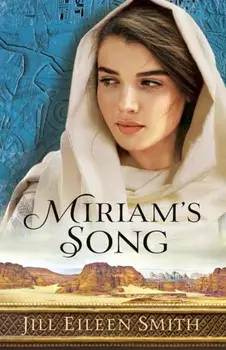 Miriam's Song, Paperback/Jill Eileen Smith