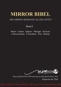 Mirror Bibel: Die Grte Romanze Aller Zeiten, Paperback/Francois Du Toit