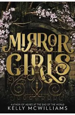 Mirror Girls - Kelly Mcwilliams