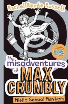 Misadventures of Max Crumbly 2, Paperback/Rachel Renee Russell