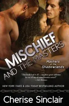 Mischief and the Masters, Paperback/Cherise Sinclair