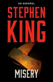 Misery: En Espanol, Paperback/Stephen King
